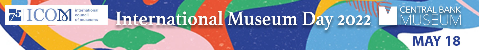 International Museum Day 2022